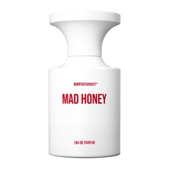 Born To Stand Out Mad Honey