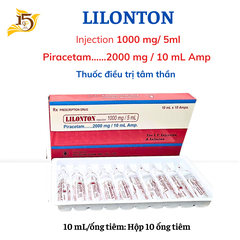 LILONTON 1000mg/5ml- Piracetam 2000mg Thuốc tiêm điều trị tâm thần