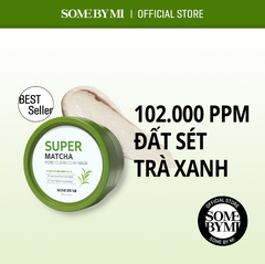 Mặt Nạ Đất Sét Trà Xanh Some By Mi Giúp Làm Sạch, Thu Nhỏ Lỗ Chân Lông Super Matcha Pore Clean Clay Mask 100g