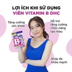Viên Uống DHC Vitamin B Tổng Hợp, Hỗ Trợ Tăng Cường Và Bảo Vệ Sức Khỏe Vitamin B Mix (Dạng Túi)