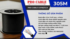 Cáp mạng ngoài trời có cường lực Pro Cable CAT6 UTP CCA (305m)