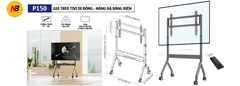 Giá Treo Tivi Di Động NB-P150 ( 75-90inch) , Nâng Hạ Độ Cao Bằng Remote Điều Khiển