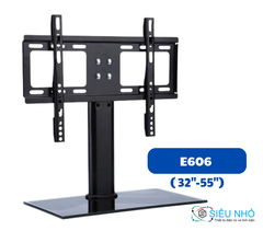 Giá đỡ / Khung treo tivi đa năng E606 (32