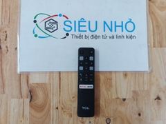 Remote tivi TCL TV141 - Voice Điều Khiển Giọng Nói | Có nút Netflix | Youtube