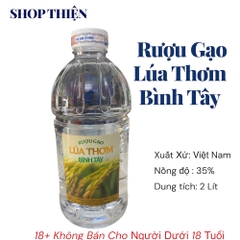 Rượu Gạo Lúa Thơm Bình Tây 35 Độ Chai 2 Lít Chính Gốc - Shop Thiện HCM