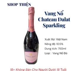 Rượu Vang Nổ Chateau Dalat Sparkling Trắng/Đỏ 750ml 10.5% – Vang Sủi Tăm Đà Lạt Chính Hãng