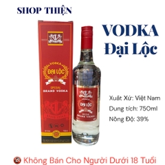 Vodka Đại Lộc 750ml 39% | Rượu Vodka Trắng Việt Nam Chính Hãng