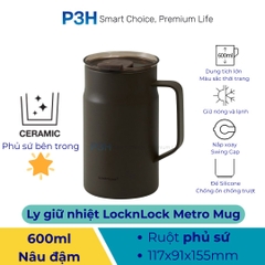Ca Giữ Nhiệt LocknLock 600ml Phủ sứ Metro Ceramic Mug LHC4282 P3H
