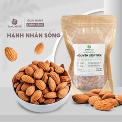 Hạt hạnh nhân sống TANU NUTS túi 500g, hạnh nhân Úc, hạt làm sữa, nấu ăn, tốt cho bà bầu, bé.