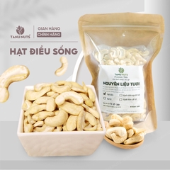 Hạt điều tươi TANU NUTS túi 500g, điều hạt bể đôi Bình Phước, hạt làm sữa, nấu ăn tốt cho bà bầu, bé.