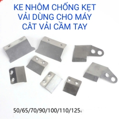 Ke nhôm chống kẹt vải máy cắt vải dạng đĩa CHỈ DÙNG CHO MÁY LEJIANG(GIÁ 1 CÁI)