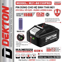 Pin Dekton M21-B8150PRO 21V 8.0Ah Gen 4 Cell Tabless Dòng Xả 150A Pin Lithium Hệ M21 Chính Hãng