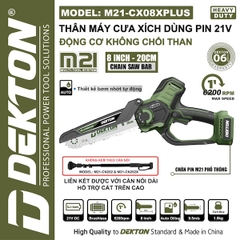 Máy Cưa Xích Dùng Pin Dekton M21-CX08XPLUS 21V Brushless Lam 8 Inch 20cm Bơm Dầu Tự Động Cưa Cành Cưa Gỗ