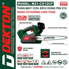 Máy Cưa Xích Pin 21V Dekton M21-CX12CP, Động Cơ Không Chổi Than (Brushless), Lam Xích 12 inch