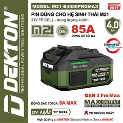 Pin 21V 4.0Ah Dekton M21-B4085PROMAX Gen 3 Pro Max – Dòng Xả Cực Đỉnh 85A (Cell Tenpower – Vỏ Chống Cháy)
