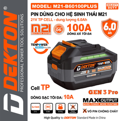 Pin 21V 6.0Ah Dekton M21-B60100PLUS Gen 3 Pro – Dòng Xả Cực Đỉnh 100A (Cell Tenpower – Vỏ Chống Cháy)