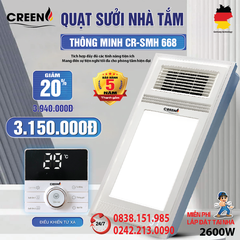Quạt sưởi nhà tắm thông minh CREEN CR-SMH668