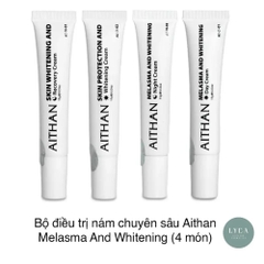 [AITHAN] SET TRỊ NÁM TRẮNG DA ( 4 TUÝP)