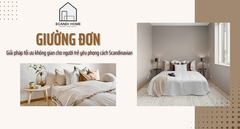 Giường đơn: Giải pháp tối ưu không gian cho người trẻ yêu phong cách Scandinavian