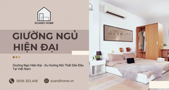 Những mẫu giường ngủ hiện đại - xu hướng nội thất dẫn đầu tại việt nam