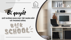 Bí Quyết Giữ Không Gian Học Tập Ngăn Nắp Và Thoáng Đãng