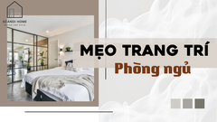 MẸO TRANG TRÍ PHÒNG NGỦ KHIẾN KHÔNG GIAN TRỞ NÊN THOẢI MÁI VÀ ẤM ÁP