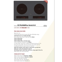Bếp Từ Đôi Canzy PUJ 588 Plus Serial 8.0
