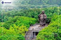 HÀ NỘI CITY TOUR - BÁI ĐÍNH - TRÀNG AN - HẠ LONG - YÊN TỬ