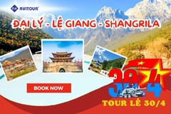 Du lịch Trung Quốc 30/4 & 1/5 2024| Hà Nội – Đại Lý – Lệ Giang – Shangrila – Hà Nội