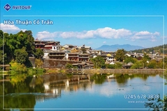 Du lịch Vân Nam 2026: Hà Khẩu - Côn Minh - Đằng Xung - Làng Ngân Hạnh - Hòa Thuận Cổ Trấn