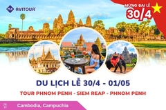 Du lịch Lễ 30/4: Tour Phnom Penh - Siem Reap - Phnom Penh