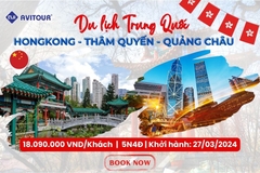 Du lịch Trung Quốc - HongKong 2024| HongKong - Thâm Quyến - Quảng Châu