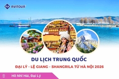 Du lịch Trung Quốc: Tour Đại Lý - Lệ Giang - ShangriLa từ Hà Nội 2026