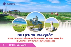 Du lịch Trung Quốc: Tour Ordos - Thảo nguyên Ordos - Sa mạc Vọng Âm - KDL Thành Cát Tư Hãn từ Hà Nội 2025
