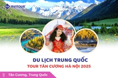 Du lịch Trung Quốc: Tour Tân Cương từ Hà Nội 2025
