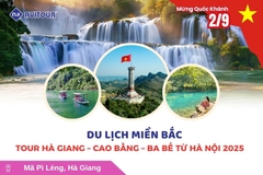 Du lịch Việt Nam lễ 2/9: Tour Hà Giang - Cao Bằng - Ba Bể từ Hà Nội 2025