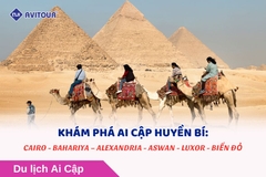 KHÁM PHÁ AI CẬP HUYỀN BÍ: CAIRO - BAHARIYA – ALEXANDRIA - ASWAN - LUXOR - BIỂN ĐỎ