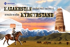 Du lịch Trung Á 2023| Khám Phá Di Sản Thiên Nhiên Kyrgyzstan Và Kazakhstan