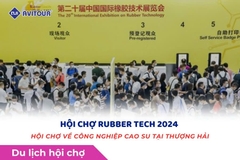 RUBBER TECH 2024 - HỘI CHỢ VỀ CÔNG NGHIỆP CAO SU TẠI THƯỢNG HẢI