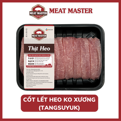 Cốt lết heo ko xương (tangsuyuk) 1kg