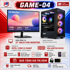 PC Game 04 Magic i5-10400F/ VGA RX550 4G + Màn hình LCD 27inch