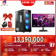 PC Game 06 i5-12400F/ VGA GTX1650 4G + Màn hình LCD 24inch