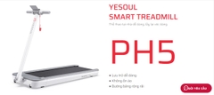 Máy Chạy Bộ Gấp Gọn Yesoul PH5 - Tốc Độ 12km/h (KM)