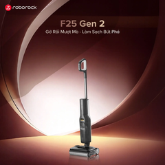 Máy hút bụi lau nhà khô ướt Roborock F25 Gen 2 – Chính hãng