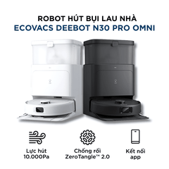 Robot hút bụi lau nhà Ecovacs Deebot N30 Pro Omni 2025