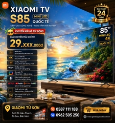 Xiaomi TV S 85 Mini LED 85 Inch 2026 - Bản Quốc Tế