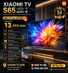 Xiaomi TV S 65 Mini LED 65 inch 2026 - Bản Quốc Tế