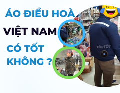 Áo điều hoà Việt Nam tràn lan thị trường