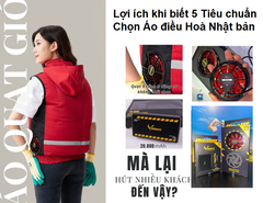 Bạn có biết 5 Tiêu Chuẩn của một Áo Điều Hoà Nhật Bản