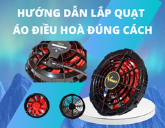 Hướng dẫn Lắp quạt Áo điều hoà chi tiết